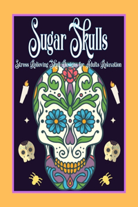 Sugar Skulls