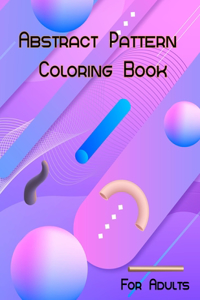 Abstract Pattern Coloring Book for Adult