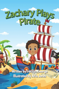 Zachary Plays Pirate