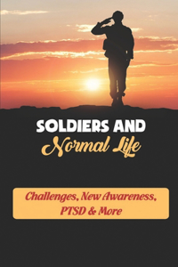 Soldiers And Normal Life