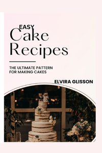 Easy Cake Recipes