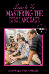 Secrets to mastering the Igbo Language