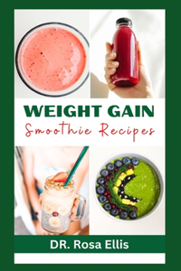 Weight Gain Smoothie Recipes