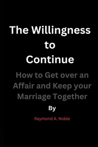 Willingness to Continue