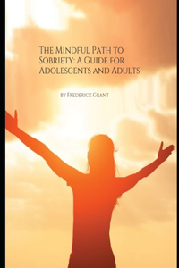 Mindful Path to Sobriety