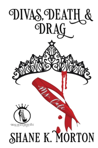 Divas, Death and Drag