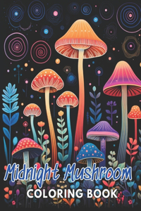 Midnight Mushroom Coloring Book For Adults