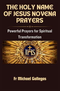 The Holy Name of Jesus Novena Prayers