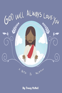 God Will Always Love You