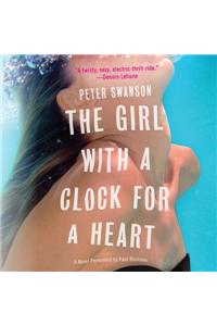 The Girl with a Clock for a Heart