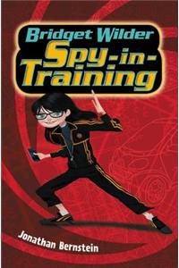 Bridget Wilder: Spy-In-Training