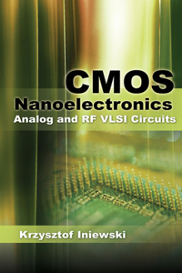 CMOS Nanoelectronics: Analog and RF VLSI Circuits