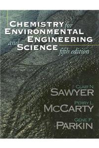 Chemistry for Environmental Engineering and Science