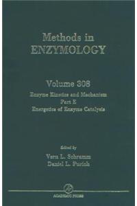 Enzyme Kinetics and Mechanisms, Part E, Energetics of Enzyme Catalysis