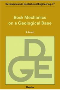 Rock Mechanics on a Geological Base