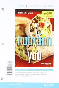 Nutrition & You, Books a la Carte Edition; Modified Mastering Nutrition with Mydietanalysis with Pearson Etext -- Standalone Access Card -- For Nutrition & You; 2015 Dietary Guidelines Update
