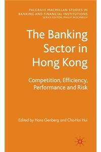 The Banking Sector in Hong Kong