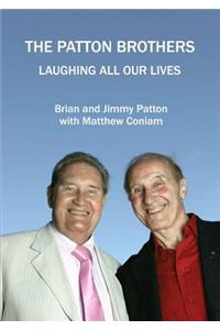 PATTON BROTHERS Laughing All Our Lives