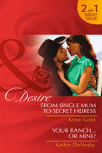 From Single Mum to Secret Heiress