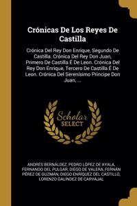 Crónicas De Los Reyes De Castilla