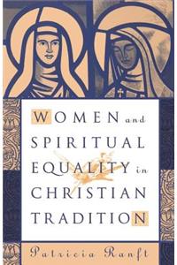 Women and Spiritual Equality in Christian Tradition