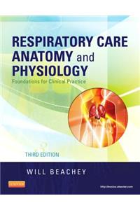 Respiratory Care Anatomy and Physiology: Foundations for Clinical Practice