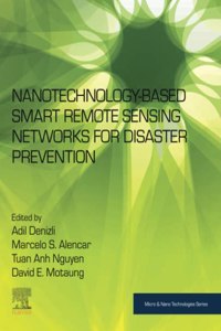 Nanotechnology-Based Smart Remote Sensing Networks for Disaster Prevention