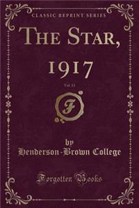 The Star, 1917, Vol. 13 (Classic Reprint)