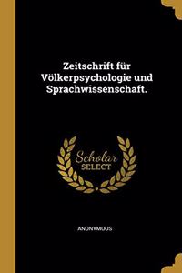 Zeitschrift für Völkerpsychologie und Sprachwissenschaft.