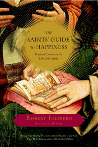 Saints' Guide to Happiness