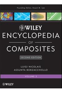 Wiley Encyclopedia of Composites