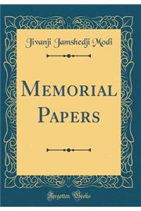 Memorial Papers (Classic Reprint)