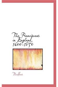 The Franciscans in England, 1600-1850