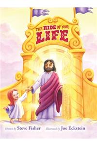The Ride of Your Life