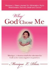 Why God Chose Me