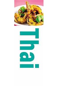 Booksmart Thai: Easy Cooking Great Eating