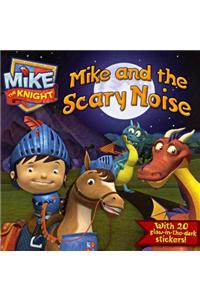 Mike and the Scary Noise