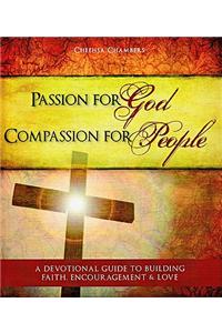 Passion for God Compassion for People