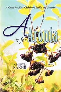 A is for Aronia