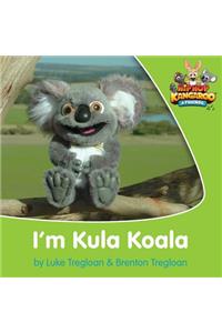 I'm Kula Koala (UK English)