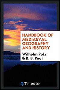 Handbook of Mediaeval Geography and History
