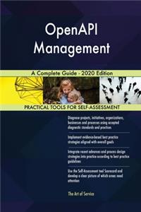 OpenAPI Management A Complete Guide - 2020 Edition