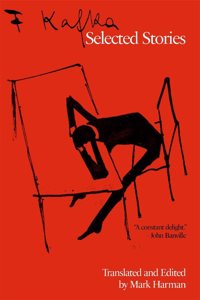 Selected Stories [Paperback] Franz Kafka and Mark Harman [Paperback] Franz Kafka and Mark Harman [Paperback] Franz Kafka and Mark Harman [Paperback] Franz Kafka and Mark Harman