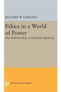 Ethics in a World of Power