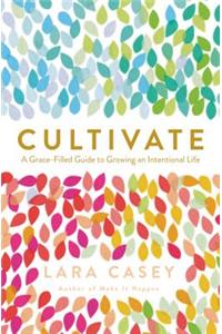 Cultivate