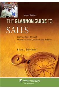 Glannon Guide to Sales: Learning Sales Through Multiple-Choice Questions and Analysis, 2nd Ed.