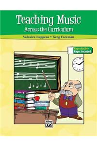 Teaching Music Across the Curriculum