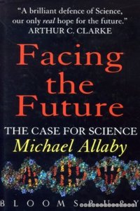 Facing the Future: The Case for Science