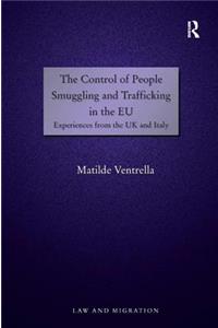 The Control of People Smuggling and Trafficking in the EU