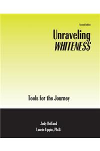 Unraveling Whiteness